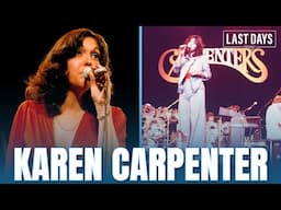 Ep. 119 - Karen Carpenter | Last Days