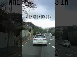When #gti kicks in