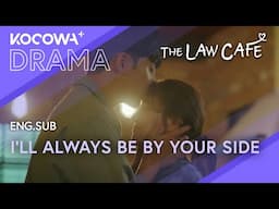 Do Whatever You Want… As Long As I Have You 💗 | The Law Cafe EP13 | KOCOWA+