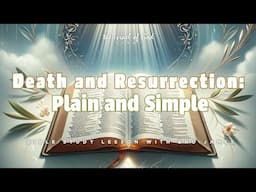 IOG Detroit - "Death and Resurrection: Plain and Simple"