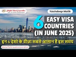 6 Easy Visa Countries in June 2025