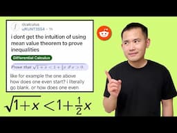 I don't get the intuition of using mean value theorem to prove inequalities. Reddit r/calculus