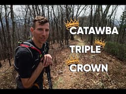 The Catawba Triple Crown