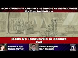 Benjamin Slomski | How Americans Combat The Effects Of Individualism By Free Institutions | Essay 66