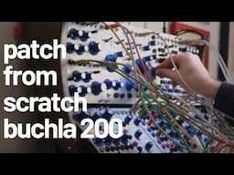 Buchla 200 - Patch From Scratch w/ Squarp Hapax