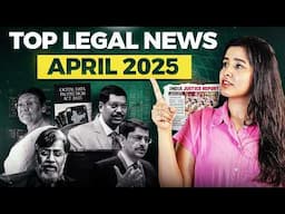 Legal Current Affairs April 2025 | Important Judgment 2025
