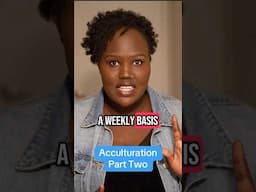 Acculturation Part Two #refugees #acculturation #Immigrants #adjustment #SouthSudan #usa #￼Diaspora￼