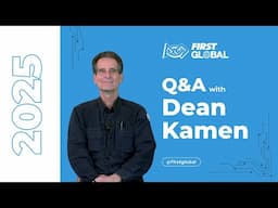 Dean Kamen Answers Questions from Teenagers Around the World | FIRST Global