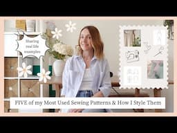FIVE of my FAVOURITE & most used sewing patterns, fabrics I use and how I style them