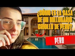 ¿Cómo es la casa de un Millonario Criollo de Perú?
