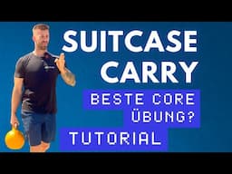 Suitcase Carry - Beste Core Übung? | Tutorial