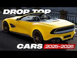 Upcoming Drop-Top Cars and Performance Convertibles for 2026