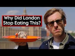 This Was London’s Most Famous Dish — Now It’s Almost Gone