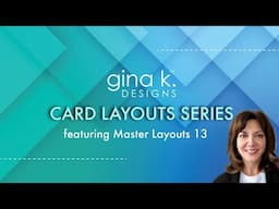 Card Layouts Series- Exploring the Master Layouts 13 Die Set
