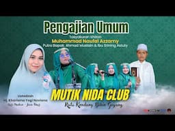 MUTIK NIDA CLUB LIVE PENGAJIAN UMUM BERSAMA USTADZAH Hj. KHARIZMA YOGI NOVIANA |KENDAL 15 JUNI 2025