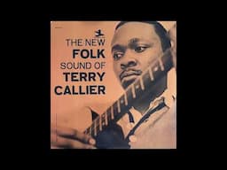 Terry Callier - The New Folk Sound Of Terry Callier (US, 1966) [Full LP] {Folk} ★★RARE MASTERPIECE★★