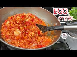 HOW TO MAKE THE ULTIMATE GHANAIAN EGG STEW RECIPE | SIMPLE GHANA EGG STEW RECIPE