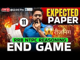 RRB NTPC 2025 Reasoning Expected Paper by Lakshya Sir
