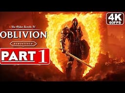 OBLIVION REMASTERED Gameplay Walkthrough Part 1 [4K 60FPS PC ULTRA] - No Commentary (FULL GAME)