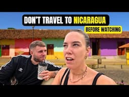 17 Things We Wish We Knew Before Visiting Nicaragua 🇳🇮