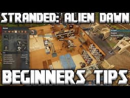 10 Beginners Tips for Stranded Alien Dawn | Survival Game Guide