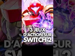 3 JEUX d’ACTION à venir sur Nintendo Switch 2 !
