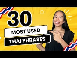 30 Most Used Thai Phrases | Thai for Beginners