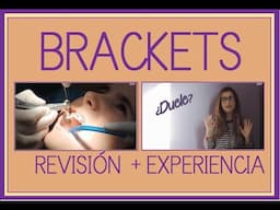 Brackets Paso a Paso:  Mi experiencia y Revisión Mensual