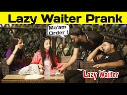 Lazy Waiter Prank on cute girls || by Sharik Shah and Iqbal Malik on @sharikshah