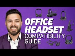 Office Headset Compatibility Guide 2025