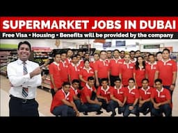 Supermarket Jobs In Dubai | Urgent Hiring For Dubai Jobs