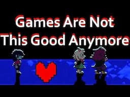 Why You Need To Buy DELTARUNE. (If You Actually Love Video Games)