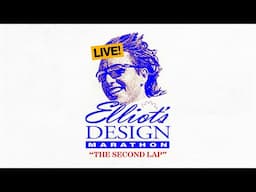 ELLIOT'S DESIGN MARATHON II