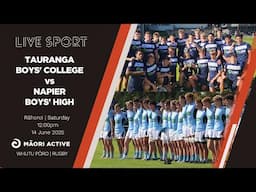 Super 8 Rugby First XV 2025 | Tauranga Boys' College v Napier Boys' High