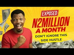 Steal This 2 Million Naira  Monthly Side Hustle in 2025
