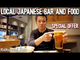 [Special Offer for Channel Viewers] Local Japanese Bar and Food, Kakuuchi KAN