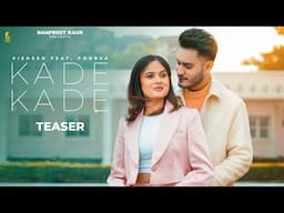 KADE KADE (Teaser) Vishesh Ft Poorva | Manpreet Kaur | Osm Records