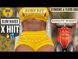 DAY 3: 20 MIN SLIM WAIST & HIIT🔥 Burn Belly Fat~2 Week SUMMER SLIM THICK🍁 (No Equipments)