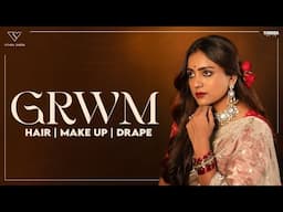 Get Ready with Me | Hair, Makeup & Draping | Ep 212 | Vithika Sheru