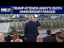 Trump attends U.S. Army 250th anniversary parade in D.C.