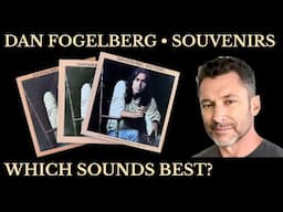 Dan Fogelberg Souvenirs on Vinyl - Which Pressing Should You Own?