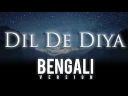 Dil De Diya Hai(Bengali Version)||ভালোবেসে ভুল করেছি||Keshav Dey||Lyrical Sad Video||2020 Latest