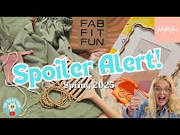 Sneak Peek Inside Fabfitfun Spring 2025 Box:  SPOILER ALERT!