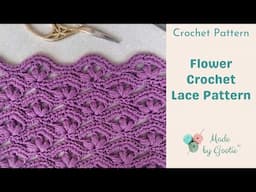 Crochet Flower Lace Pattern - Beautiful Crochet Lace Stitch