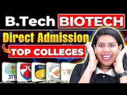 Top BTech Biotech Colleges 2025 | Direct Admission, No JEE/CUET #BTech #Biotech #PvtColleges #CSE