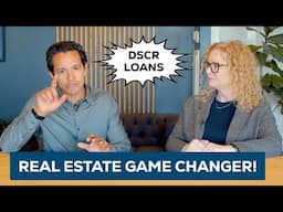 DSCR Loans Are a Game Changer for Real Estate Investors!