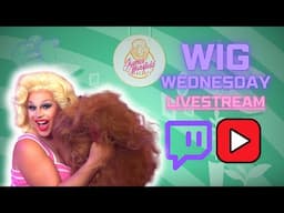 Wig Wednesday: Styling a Wig or Whatever and Chillin'