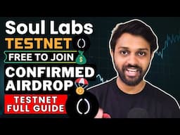 Soul Labs Testnet - Confirmed Airdrop 🪂 | Incentivized Testnet is Live 💰 | Free to Join