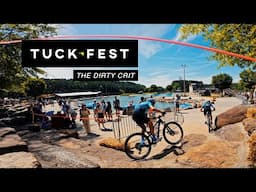 TUCK FEST 2025 | The Dirty Crit