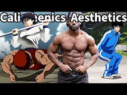 How To Build An Aesthetic Physique With Calisthenics | No Weights